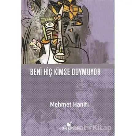 Beni Hiç Kimse Duymuyor - Mehmet Hanifi - Öteki Yayınevi