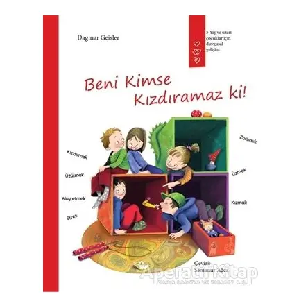 Beni Kimse Kızdıramaz ki! - Dagmar Geisler - Gergedan Yayınları