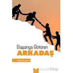 Başarıya Götüren Arkadaş - Metin Özmen - Serencam Yayınevi