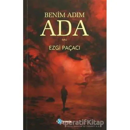 Benim Adım Ada - Ezgi Paçacı - Aramis Yayınevi