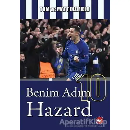 Benim Adım Hazard - Tom Oldfield - Beyaz Balina Yayınları