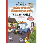 Martı’nın Dedektifleri - Silecek Katili - Esra Avgören - Martı Çocuk Yayınları