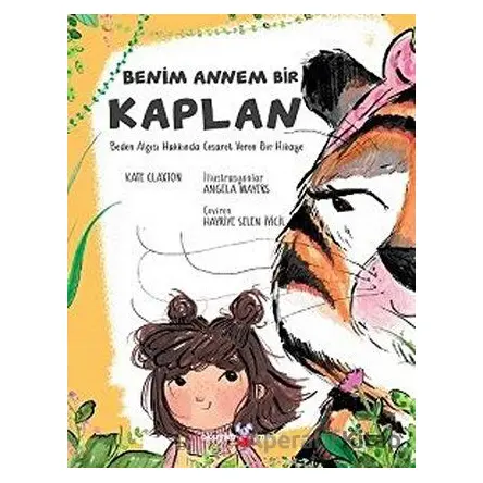 Benim Annem Bir Kaplan - Kate Claxton - Okuyan Koala