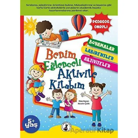 Benim Eğlenceli Aktivite Kitabım - Nesrin Çelik - Misket Kitap