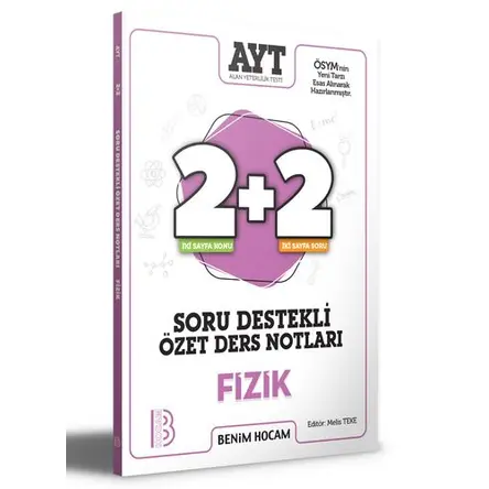 Benim Hocam 2021 AYT Fizik 2+2 Soru Destekli Özet Ders Notları