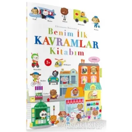 Benim İlk Kavramlar Kitabım - Eleonora Barsotti - Damla Yayınevi