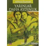 Yarınlar Daha Aydınlık - Attila Duman - Babıali Kitaplığı