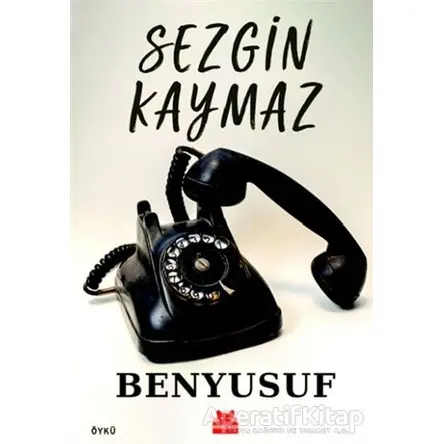 Benyusuf - Sezgin Kaymaz - Kırmızı Kedi Yayınevi