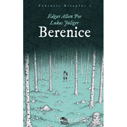 Berenice - Edgar Allan Poe - Sırtlan Kitap