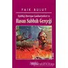 Eşitlikçi Dervişan Cumhuriyetleri ve Hasan Sabbah Gerçeği - Faik Bulut - Berfin Yayınları