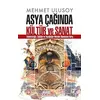 Asya Çağında Kültür ve Sanat - Mehmet Ulusoy - Berfin Yayınları