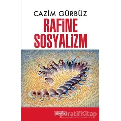 Rafine Sosyalizm - Cazim Gürbüz - Berfin Yayınları