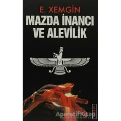 Mazda İnancı ve Alevilik - Ethem Xemgin - Berfin Yayınları