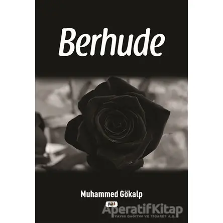 Berhude - Muhammed Gökalp - Tilki Kitap