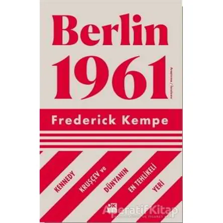 Berlin 1961 - Frederick Kempe - Doğan Kitap