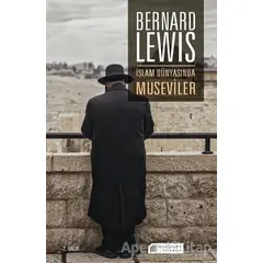 İslam Dünyasında Museviler - Bernard Lewis - Akıl Çelen Kitaplar