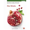 Nar Kitabı - Bernd Brunner - Kırmızı Kedi Yayınevi