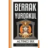 Altıncı Irk - Berrak Yurdakul - Destek Yayınları