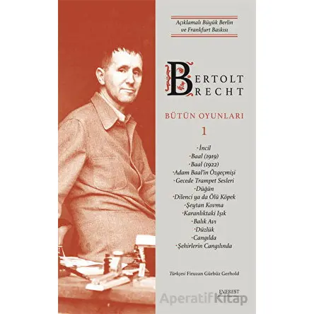 Bertolt Brecht Bütün Oyunları 1 - Bertolt Brecht - Everest Yayınları