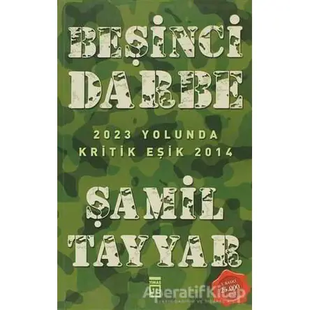 Beşinci Darbe - Şamil Tayyar - Timaş Yayınları