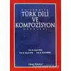 Üniversite Türk Dili ve Kompozisyon Dersleri - Kazım Yetiş - Beşir Kitabevi