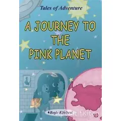 A Journey to the Pink Planet - Serkan Koç - Beşir Kitabevi