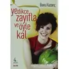 Yedikçe Zayıfla ve Öyle Kal - Banu Kazanç - Alfa Yayınları