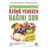 Üzümü Yemeden Bağını Sor - Süleyman Erdoğan - Hayat Yayınları