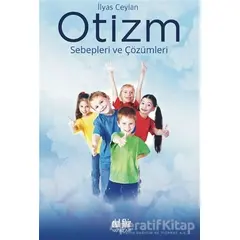 Otizm - İlyas Ceylan - Akıl Fikir Yayınları