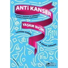 Anti Kanser Yaşam Biçimi - Alison Jefferies - The Kitap