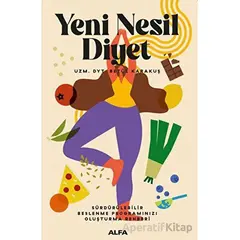 Yeni Nesil Diyet - Betül Karakuş - Alfa Yayınları