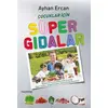 Çocuklar İçin Süper Gıdalar - Ayhan Ercan - Hayykitap