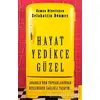 Hayat Yedikçe Güzel - Selahattin Dönmez - Destek Yayınları