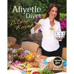 Afiyetle Diyet - Dilara Koçak - Alfa Yayınları