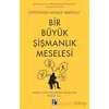 Bir Büyük Şişmanlık Meselesi - Ahmet Akbulut - Pozitif Yayınları