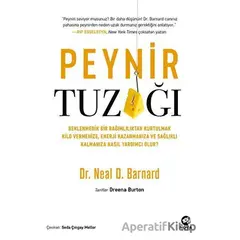 Peynir Tuzagˆı - Neal D. Barnard - Nova Kitap