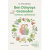 Ben Dünyaya Gelmeden Yapmanız Gerekenler - Emin Mindan - Hayykitap