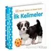 İlk Kelimeler / 0-2 Yaş Bebek Dokun Hisset - Kolektif - Beta Kids