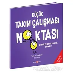 Küçük Takım Çalışması Noktası - Diane Alber - Beta Kids