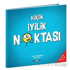 Küçük İyilik Noktası - Diane Alber - Beta Kids