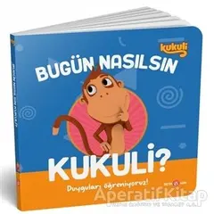 Bugün Nasılsın Kukuli? - Duyguları Öğreniyoruz! - Kolektif - Beta Kids