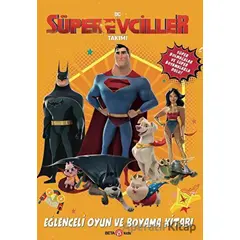 DC Süper Evciller Takımı - Eğlenceli Oyun ve Boyama Kitabı - Rachel Chlebowski - Beta Kids