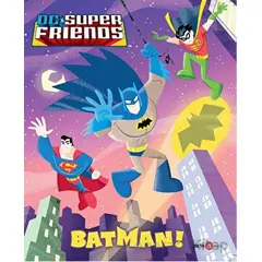 DC Süper Friends - Batman! - Billy Wrecks - Beta Kids