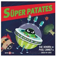 Süper Patates - Zalim Yeşil Zaman Makinesi - Paul Linnet - Beta Kids