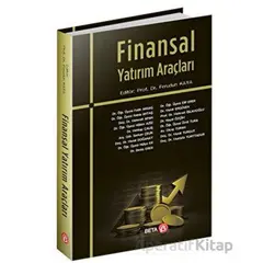 Finansal Yatırım Araçları - Ferudun Kaya - Beta Yayınevi