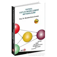 Yapısal Eşitlik Modellemesi Metodolojisi - Mustafa Emre Civelek - Beta Yayınevi