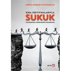 Kira Sertifikalarıyla Sukuk Gayrimenkul Projelerinin Finansmanı