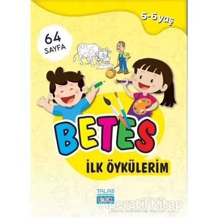 Betes İlk Öykülerim - Nesli Şimşek - Talas Yayınları