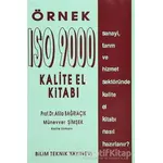 Örnek ISO 9000 Kalite El Kitabı - Atila Bağrıaçık - Bilim Teknik Yayınevi