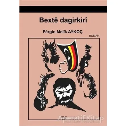 Bexte Dagirkiri - Fergin Melik Aykoç - Ar Yayınları